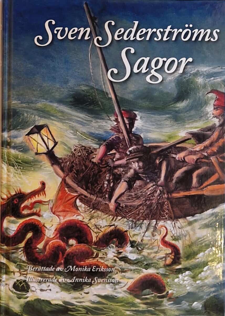 Monika Eriksson : Sven Sederströms Sagor