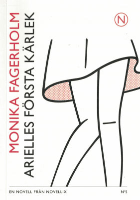 Monika Fagerholm : Arielles första kärlek