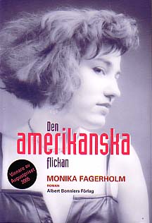 Monika Fagerholm : Den amerikanska flickan