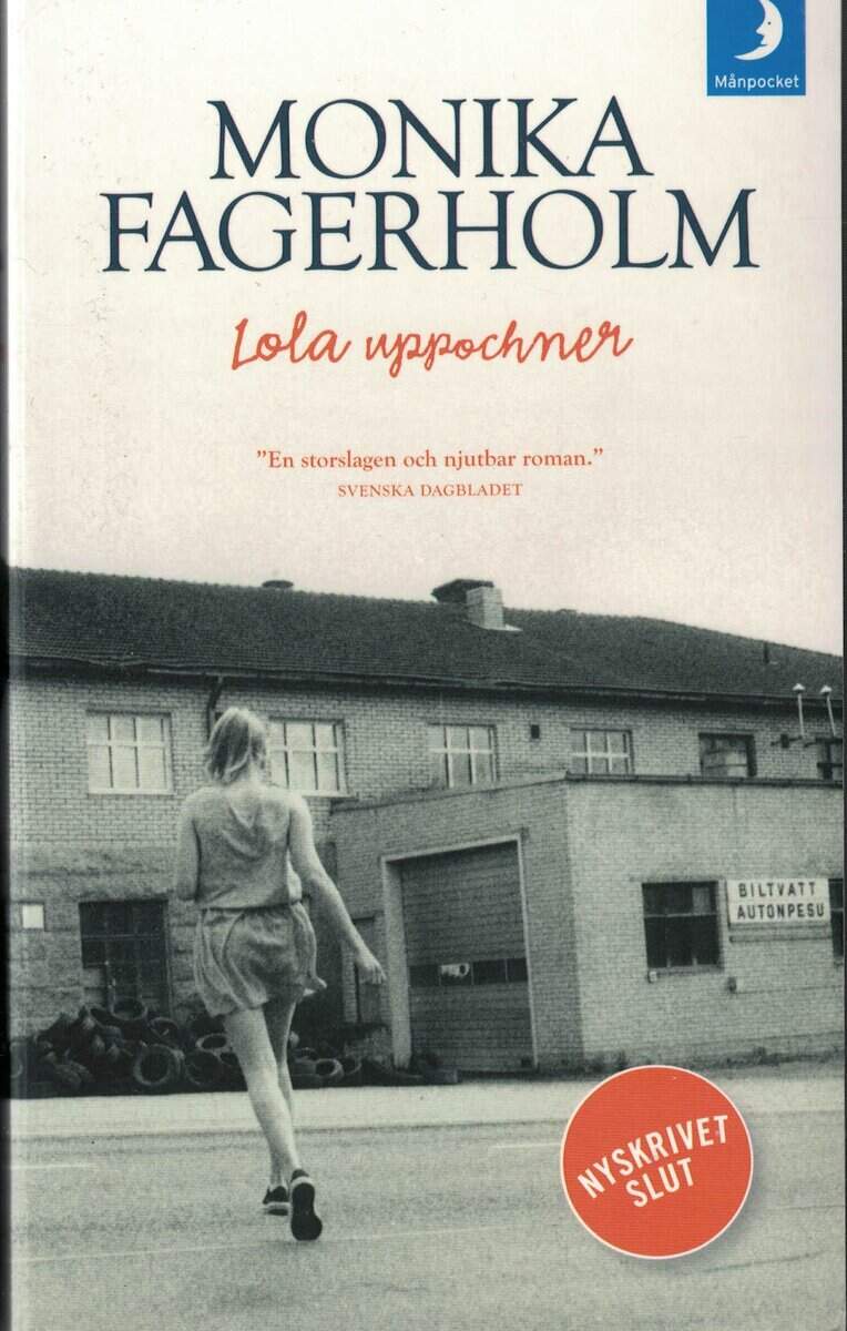 Monika Fagerholm : Lola uppochner