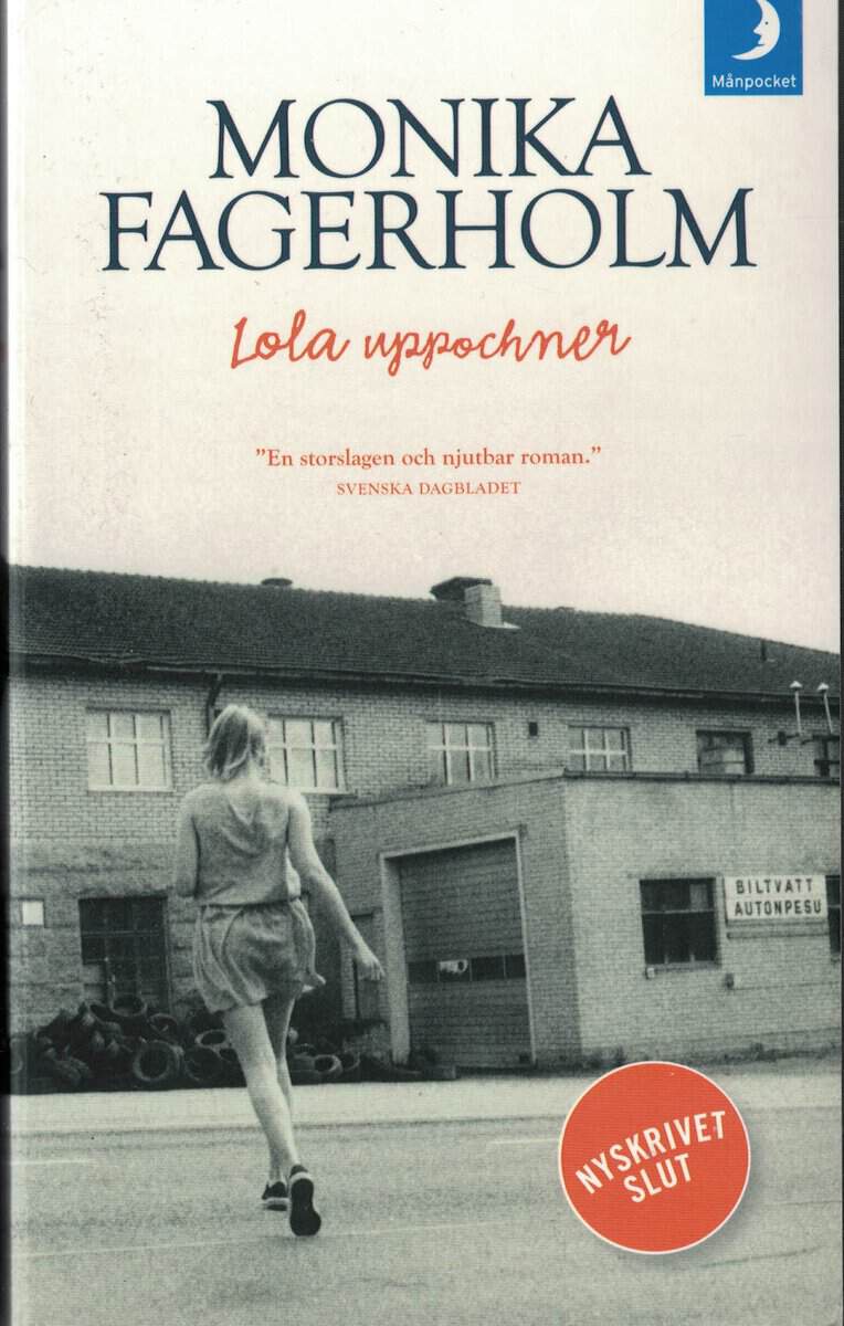 Monika Fagerholm : Lola uppochner