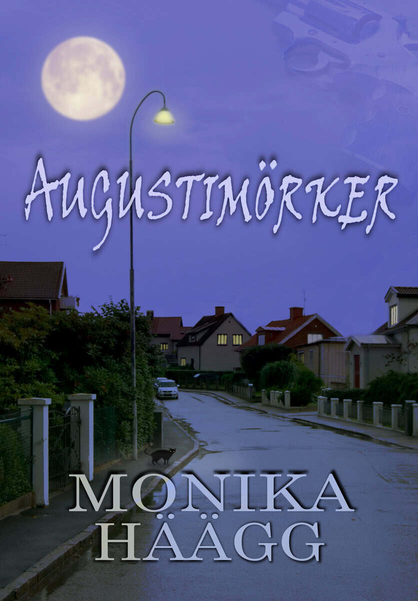 Monika Häägg : Augustimörker