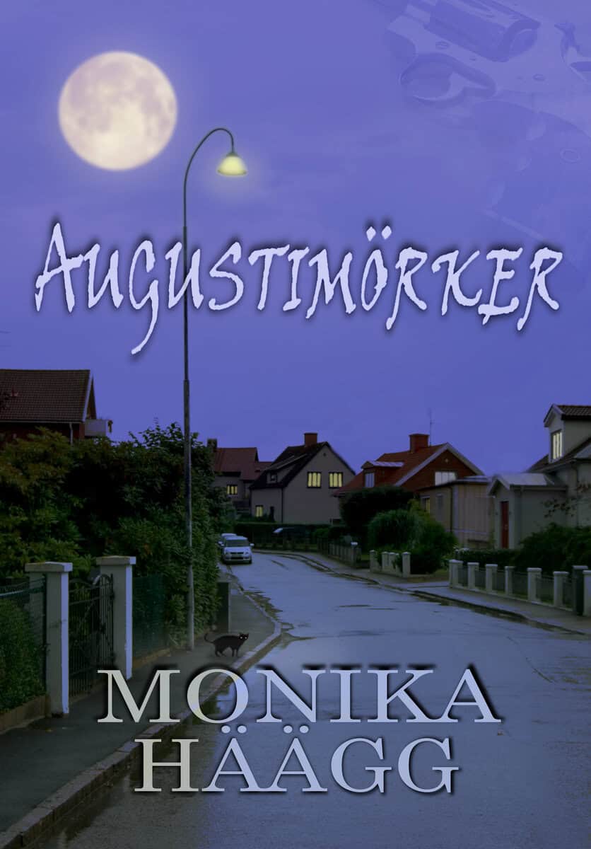 Monika Häägg : Augustimörker