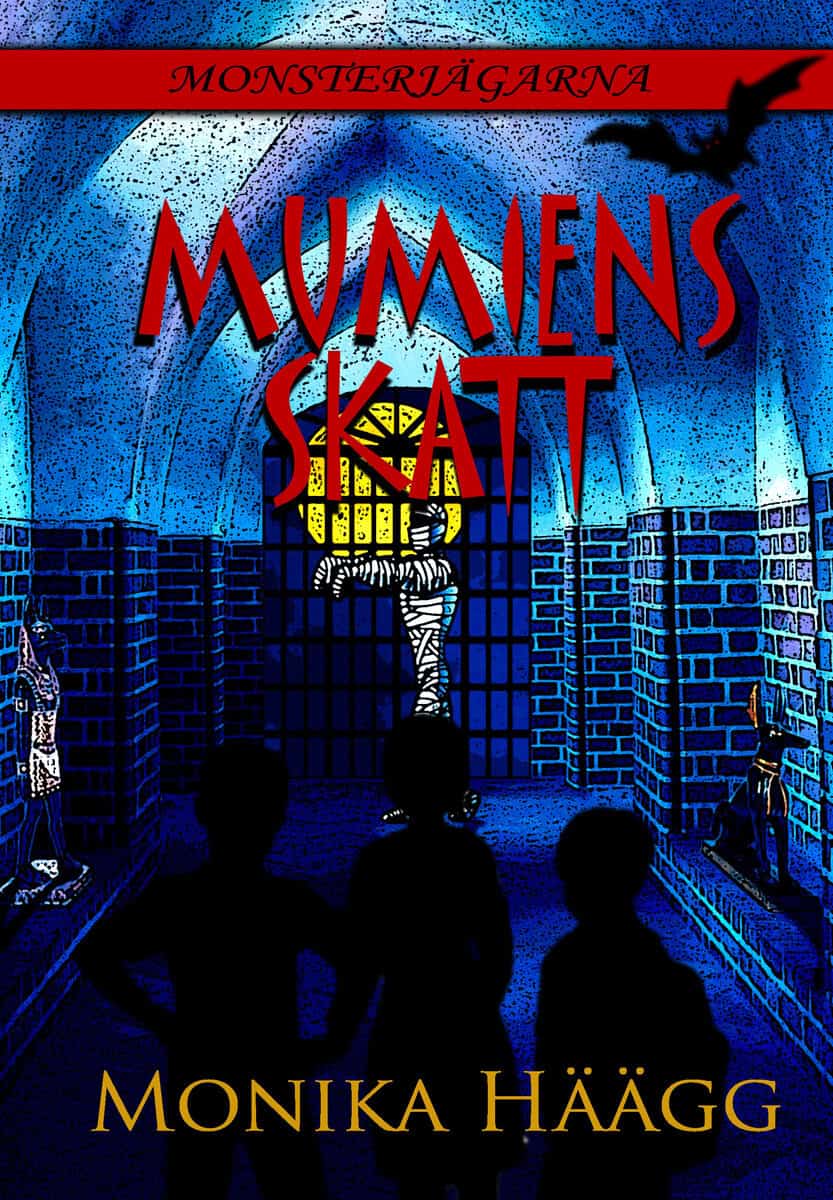 Monika Häägg : Mumiens skatt