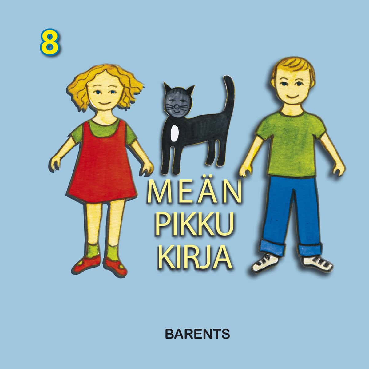 Monika Pohjanen : Meän pikkukirja 8