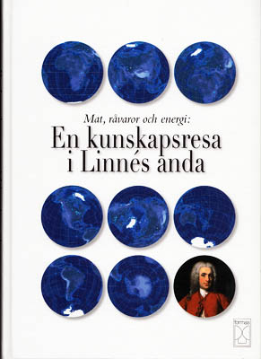 Monika Starendal : En kunskapsresa i Linnés anda
