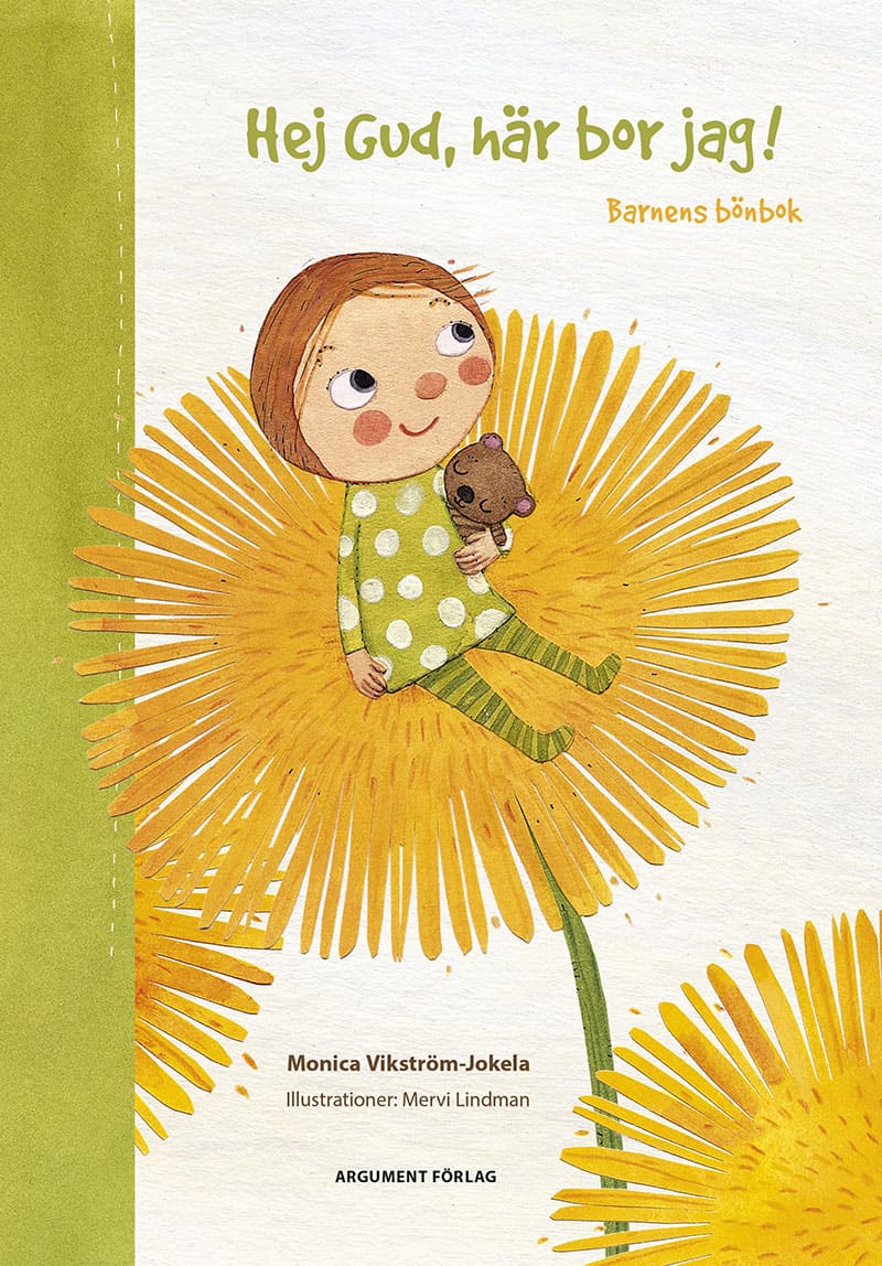 Monika Vikström-Jokela : Hej Gud, här bor jag! : barnens bönbok