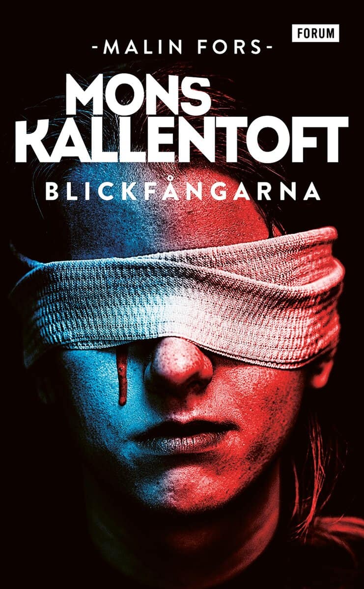 Mons Kallentoft : Blickfångarna