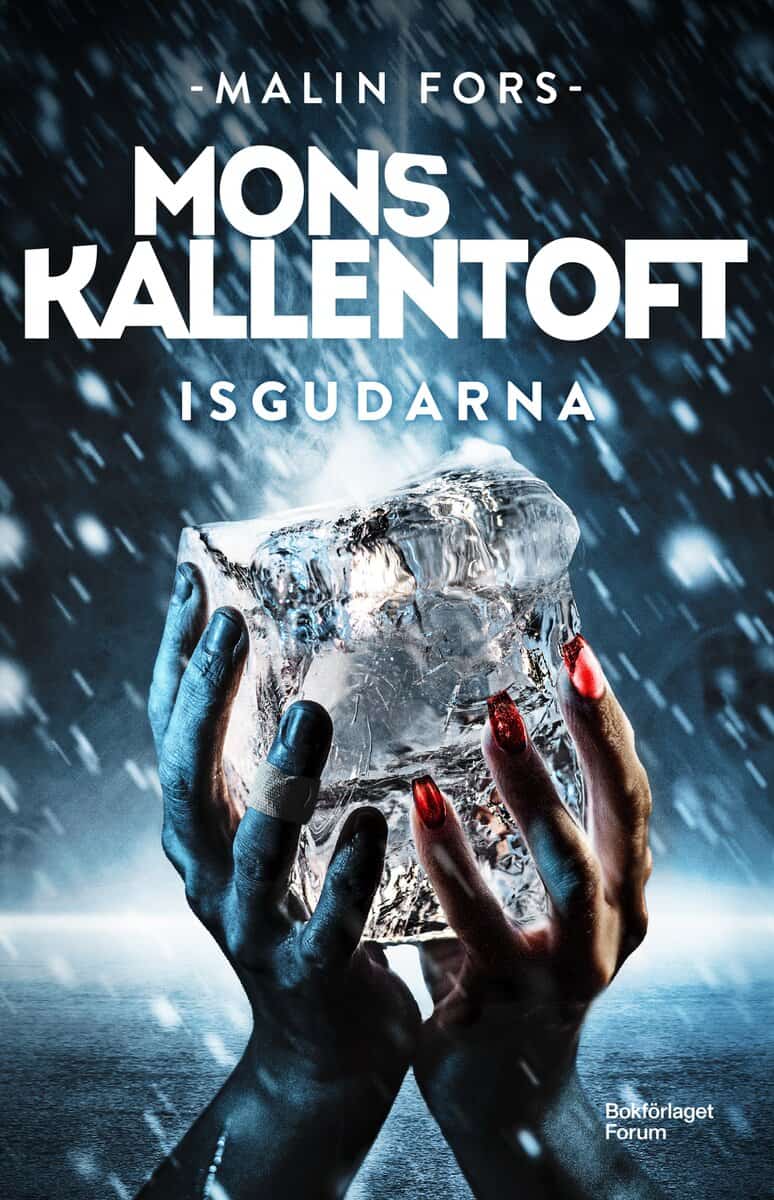 Mons Kallentoft : Isgudarna
