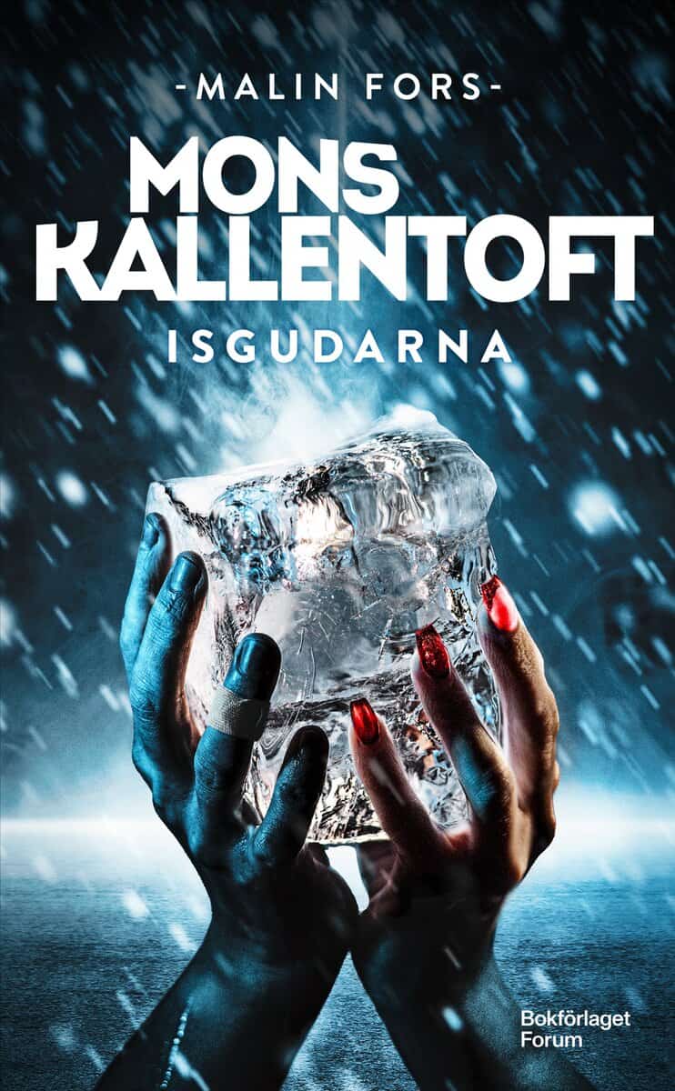 Mons Kallentoft : Isgudarna