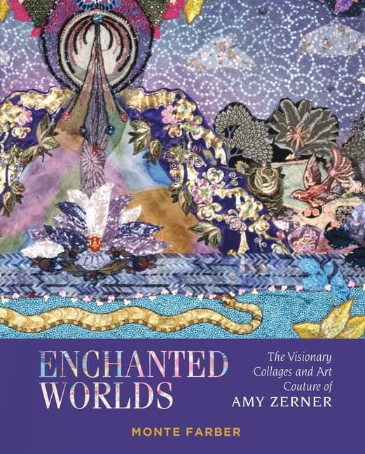 Monte Farber - Amy Zerner : Enchanted Worlds