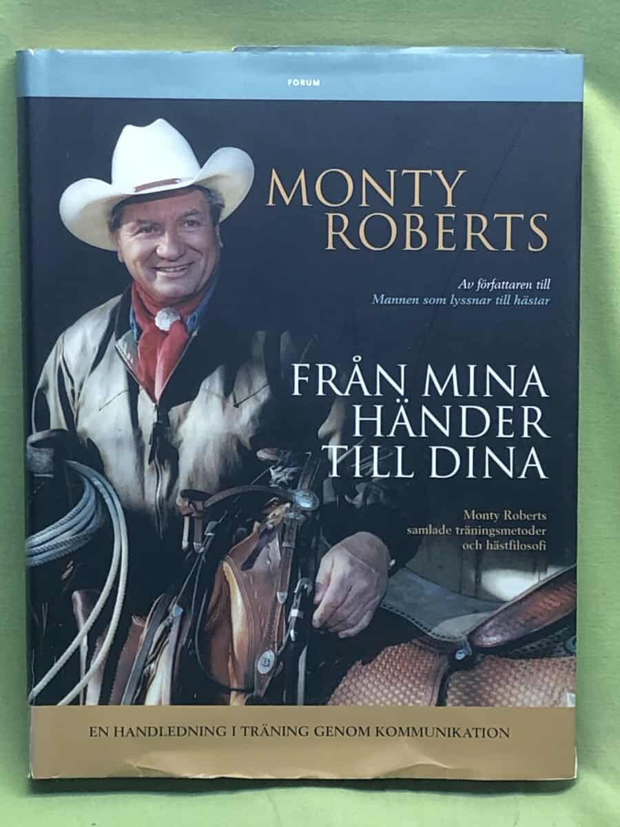 Monty Roberts : Från mina händer till dina