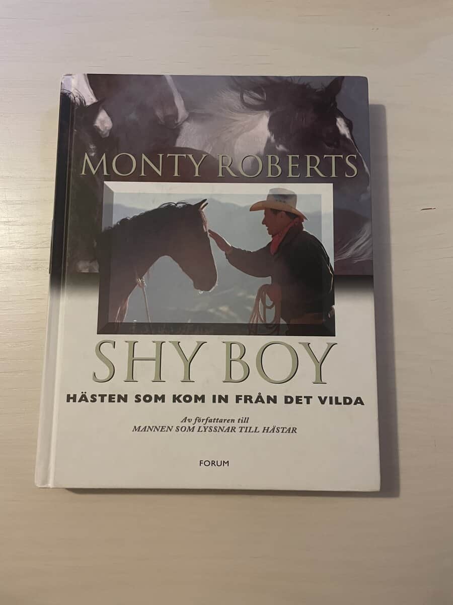 Monty Roberts : Shy boy hästen som kom in från det vilda