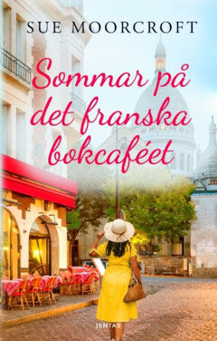 Moorcroft Sue : Sommar på det franska bokcaféet