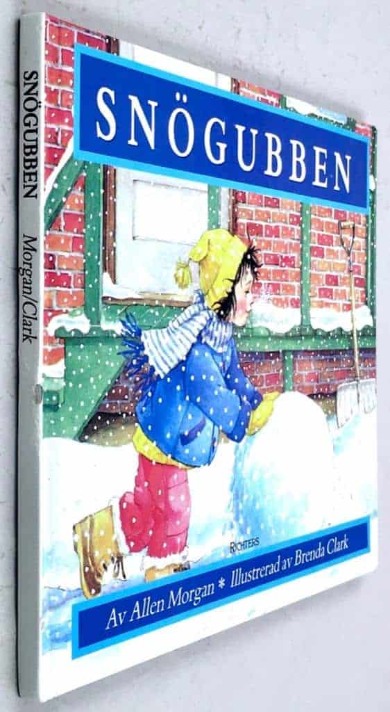Morgan, Allen ; Clark, Brenda ; Moëll, Louise : Snögubben
