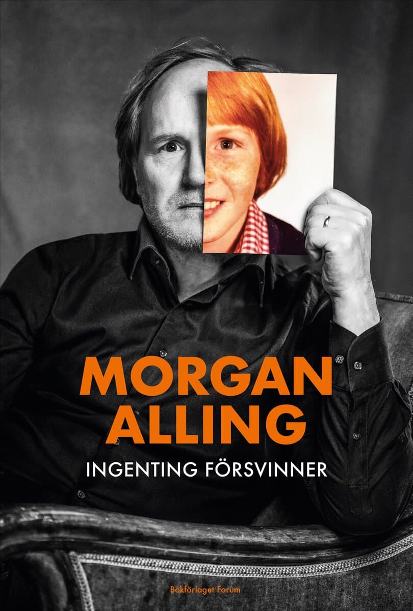 Morgan Alling : Ingenting försvinner