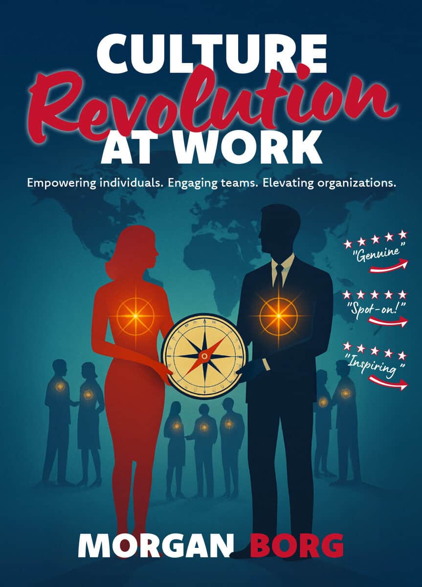 Morgan Borg : Culture revolution at work : empowering individuals, engaging teams, elevating organizations
