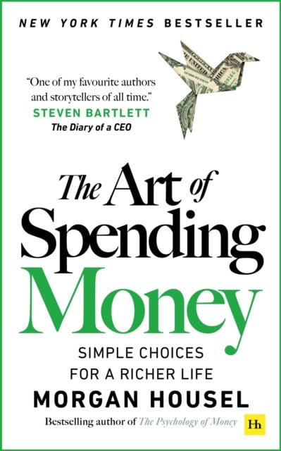 Morgan Housel : The art of spending money