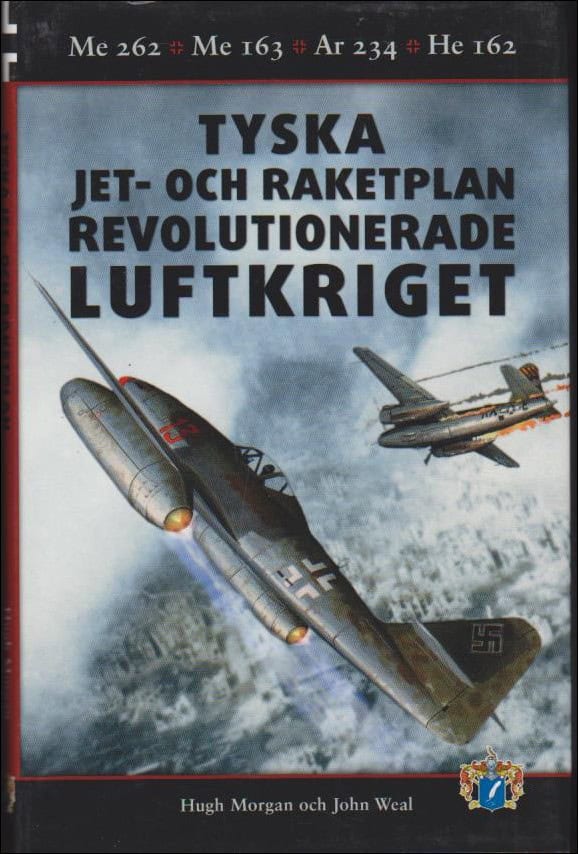 Morgan, Hugh ; Weal, John : Tyska jet