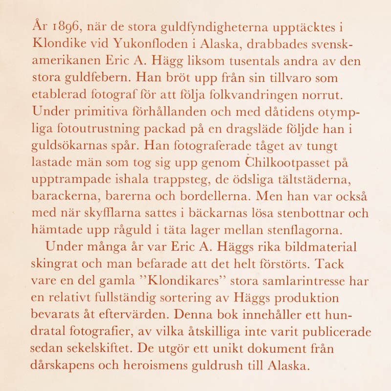 Morgan, Murray ; Hägg, Eric A. (1868-1955) : Guldgrävare i Alaska. Ett Klondike-album