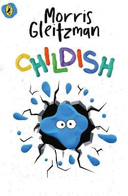 Morris Gleitzman : Childish