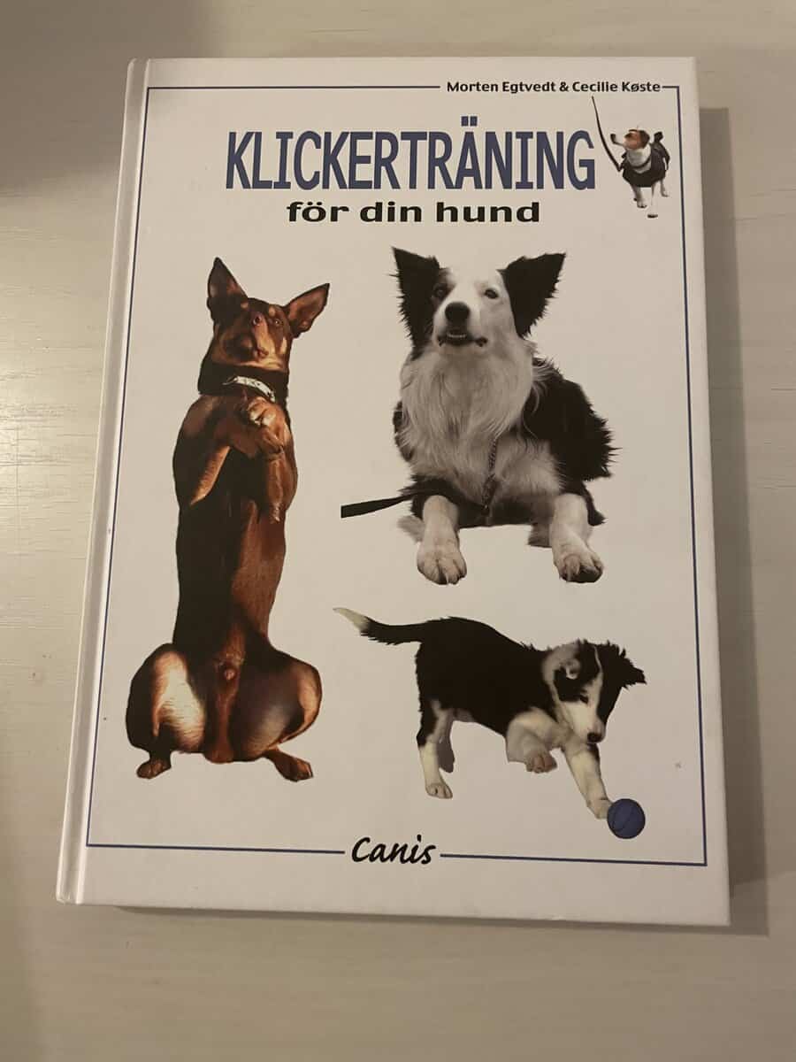 Morten Egtvedt : Klickerträning för din hund