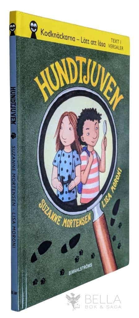 Mortensen, Suzanne ; Moroni, Lisa : Hundtjuven - Detektiverna - Bok 1