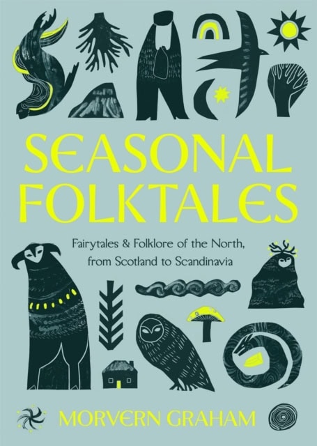 Morvern Graham : Seasonal Folktales