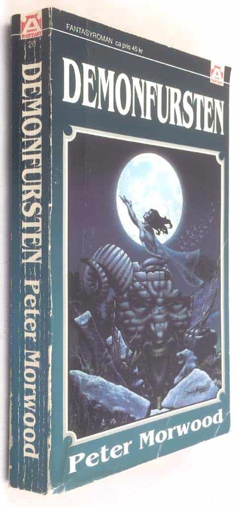 Morwood, Peter ; Eriksson, Magnus : Drakar & Demoner - Demonfursten - Fantasyroman 26