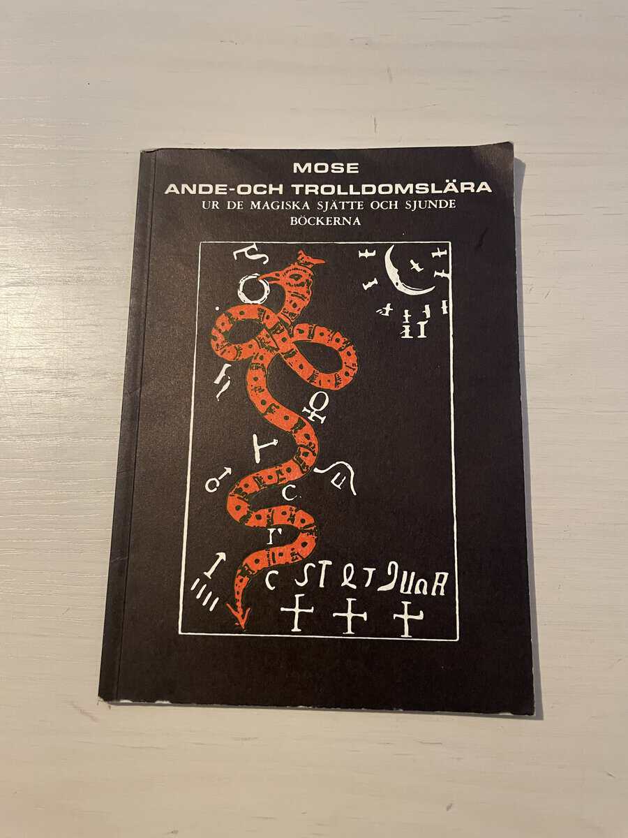 Mose ande- och trolldomslära -Ur de magiska sjätte och sjunde böckerna - Den svarta bibeln