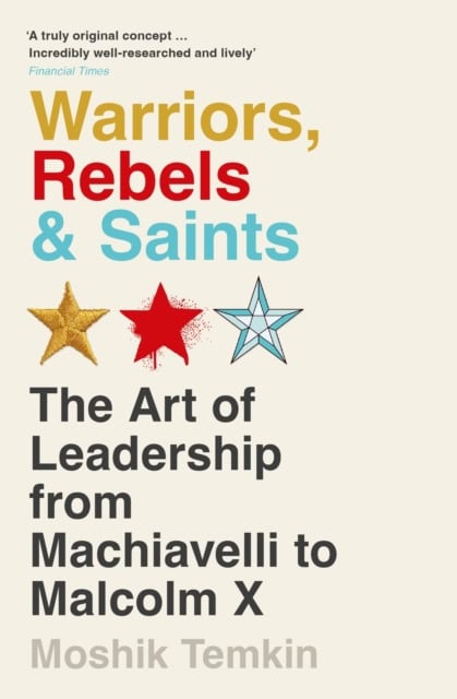 Moshik Temkin : Warriors, Rebels and Saints