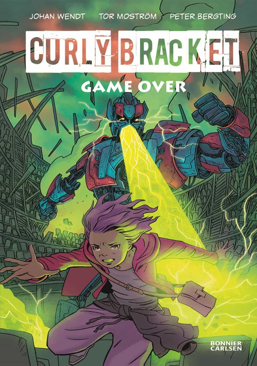 Moström, Tor; Wendt, Johan : Curly Bracket. Game over