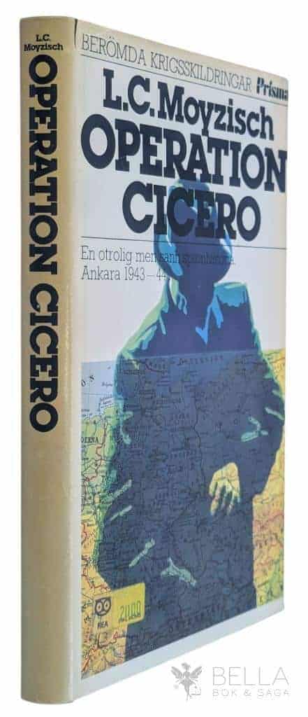 Moyzisch, Ludwig Carl ; Lindström, Ingegerd : Operation Cicero