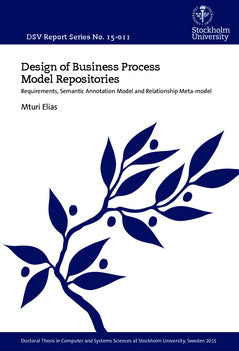 Mturi Elias : Design of Business Process Model Repositories