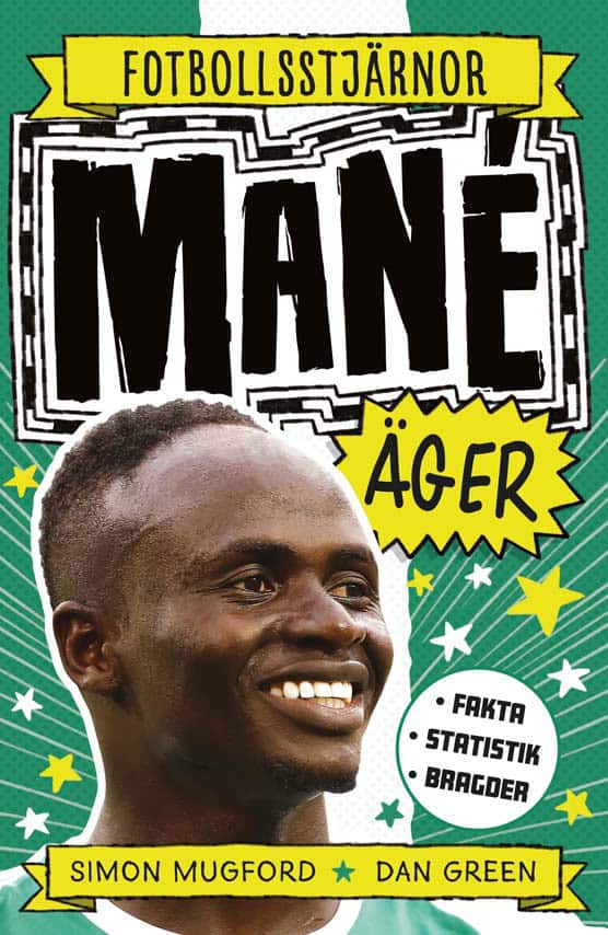 Mugford, Simon ; Green, Dan : Mané äger