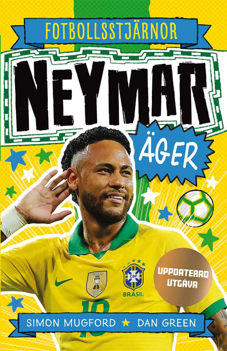 Mugford, Simon ; Green, Dan : Neymar äger
