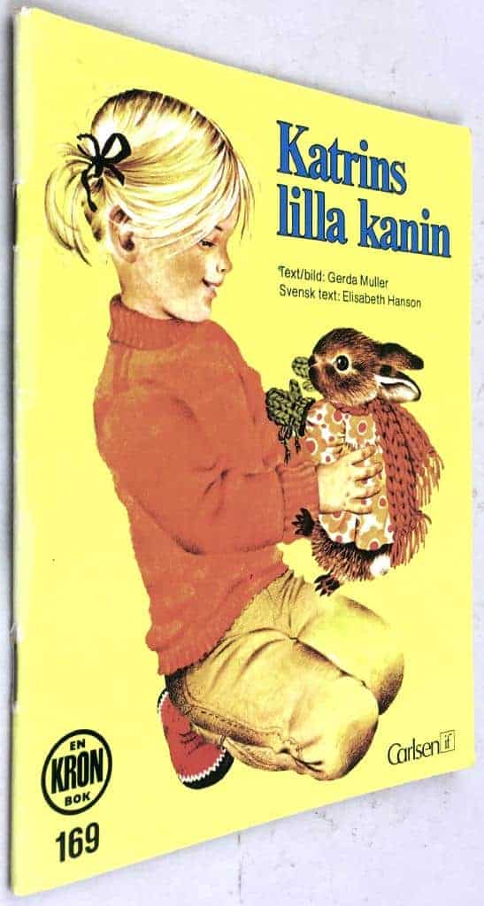 Muller, Gerda ; Hanson, Elisabeth : Katrins lilla kanin