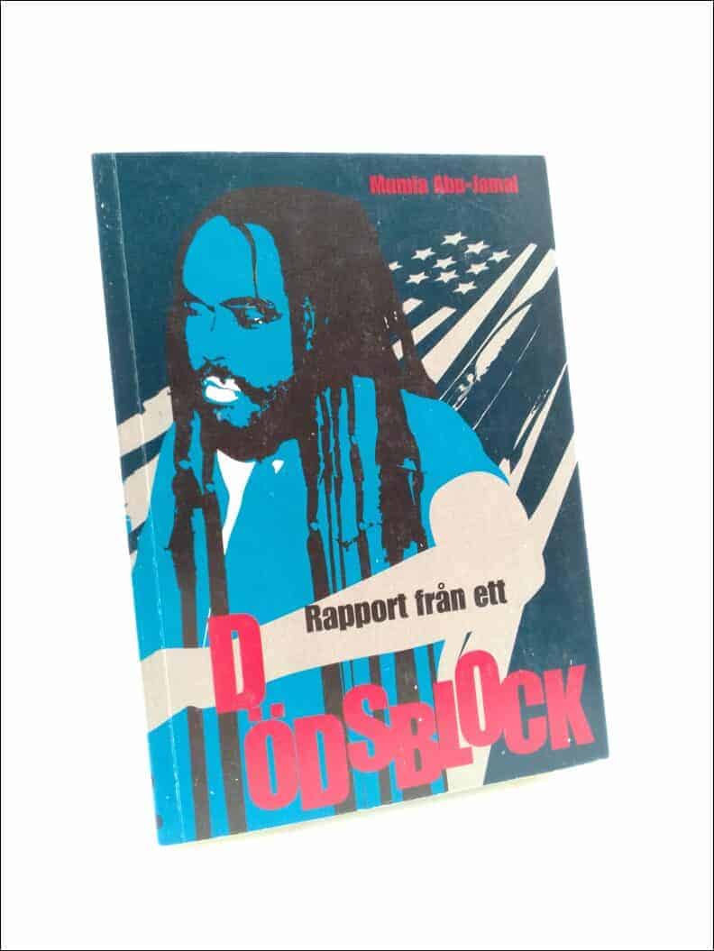 Mumia Abu-Jamal : Rapport från ett dödsblock
