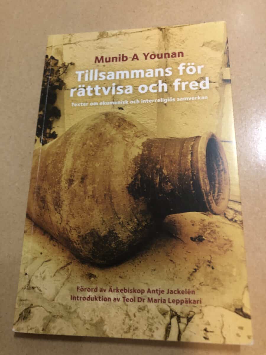 Munib A Younan : Tillsammans för rättvisa och fred - Texter om ekumenisk och interreligiös samverkan
