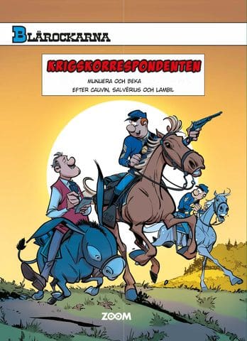 Munuera ; Beka : Blårockarna. Krigskorrespondenten