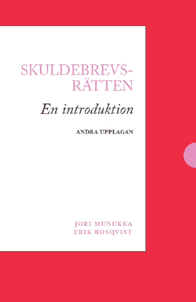 Munukka, Jori ; Rosqvist, Erik : Skuldebrevsrätten : en introduktion