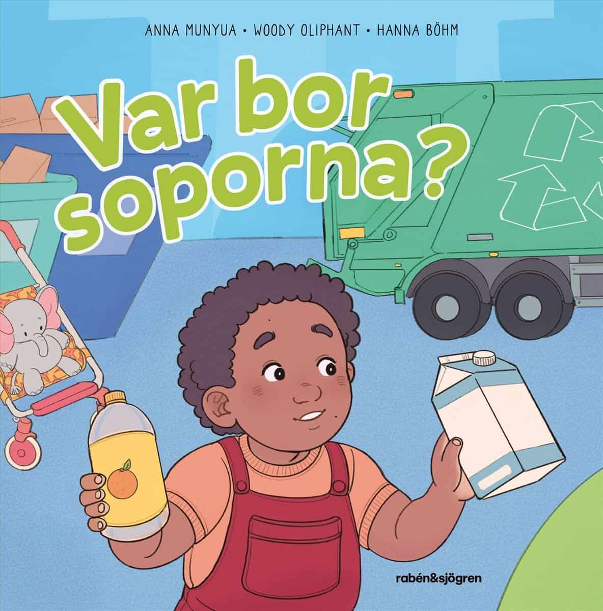 Munyua, Anna ; Oliphant, Woody : Var bor soporna?