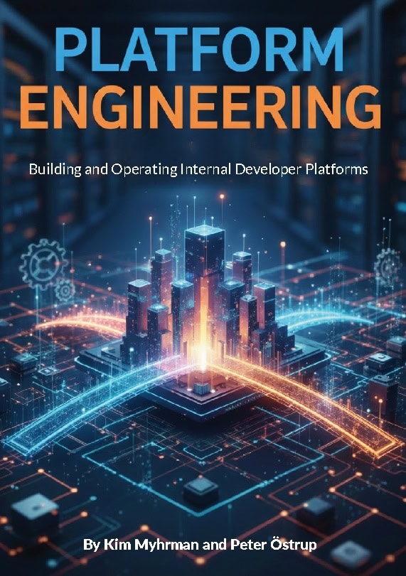 Myhrman, Kim ; Östrup, Peter : Platform engineering