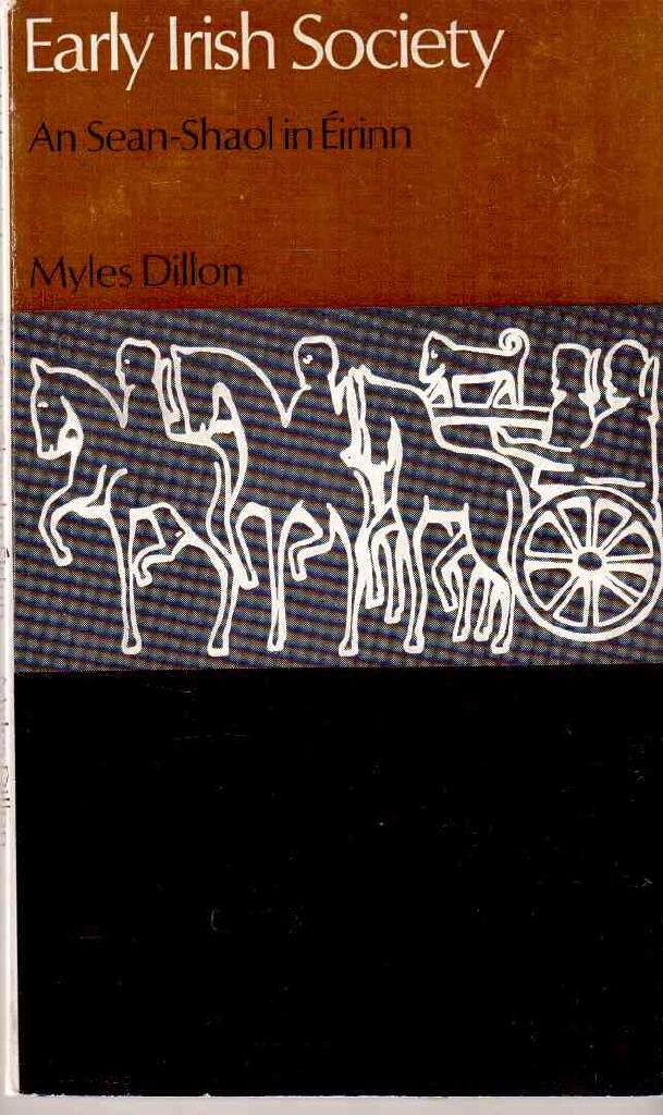 Myles Dillon : Early Irish society