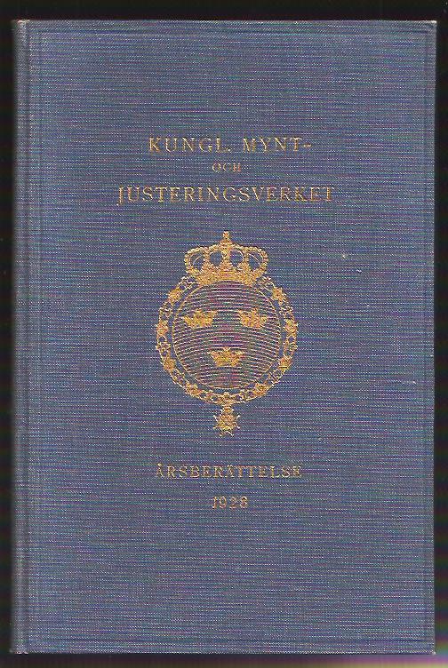 Mynt- och justeringsverket. Myntdirektören : Myntdirektörens årsberättelse 1928