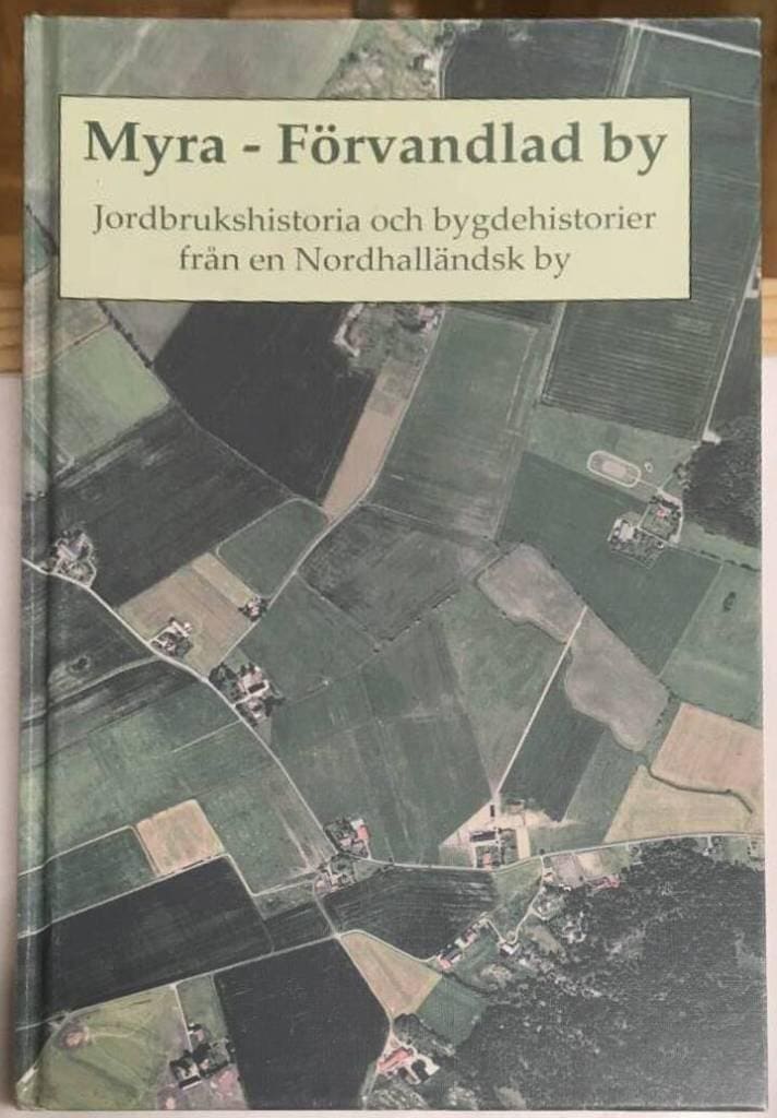 Myra studiegrupp : Myra - förvandad by