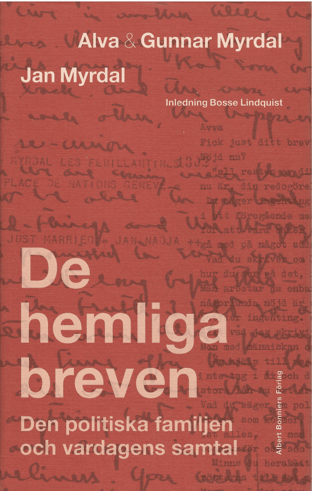 Myrdal, Alva ; Myrdal, Gunnar ; Myrdal, Jan : De hemliga breven