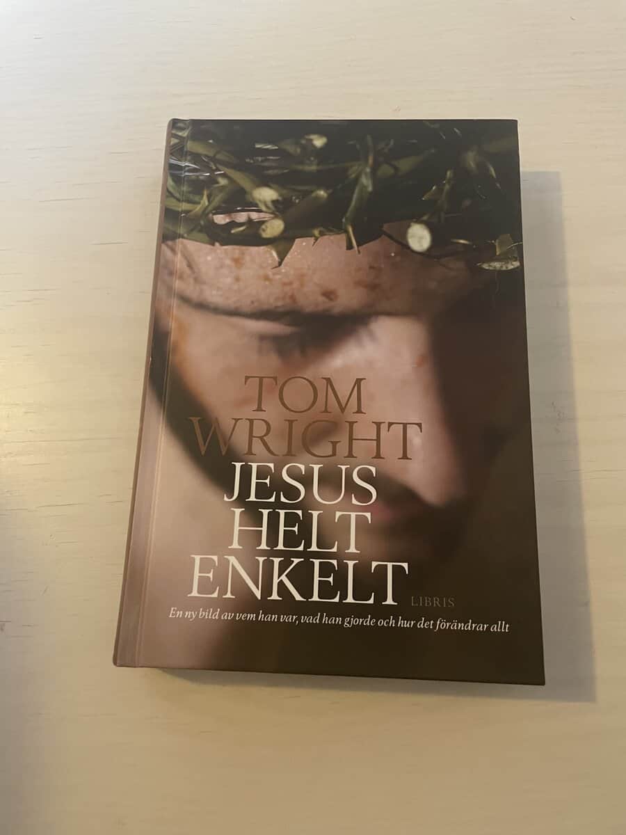 N. T. Wright : Jesus helt enkelt