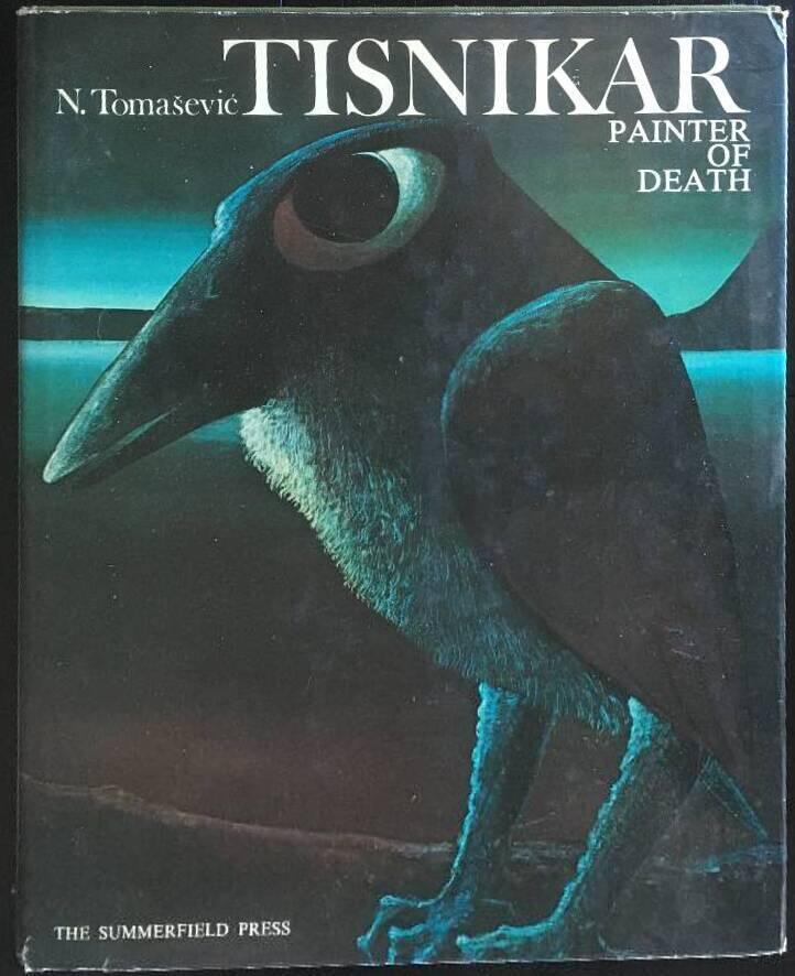 N Tomasevic : Tisnikar Painter of Death