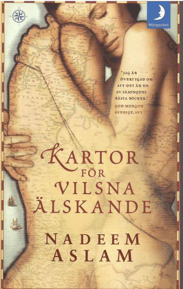 Nadeem Aslam : Kartor för vilsna älskande